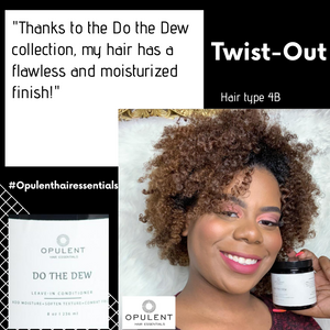 "Do the Dew"- Moisturizing Leave in Conditioner